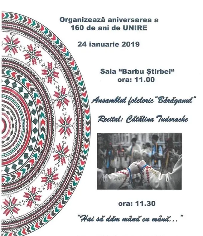 „Hai să dăm mână cu mână...”, eveniment prilejuit de împlinirea a 160 de ani de la Mica Unire