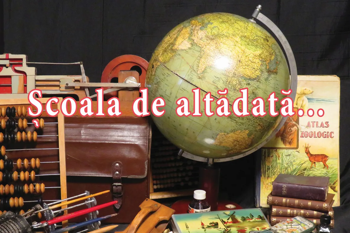 Muzeul Dunării de Jos organizează expoziția „Școala de altădată”