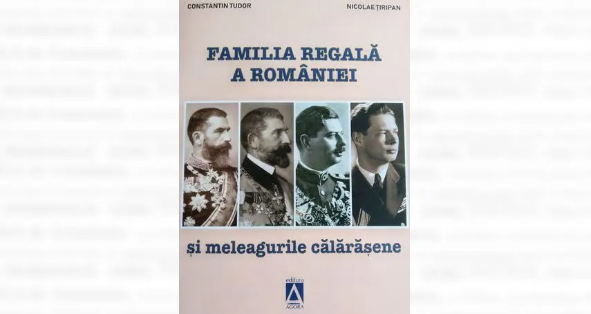 Lansare de carte: „Familia Regală a României și meleagurile călărășene”