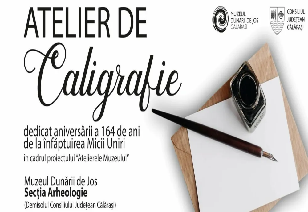 Atelier de caligrafie la Muzeul Dunării de Jos