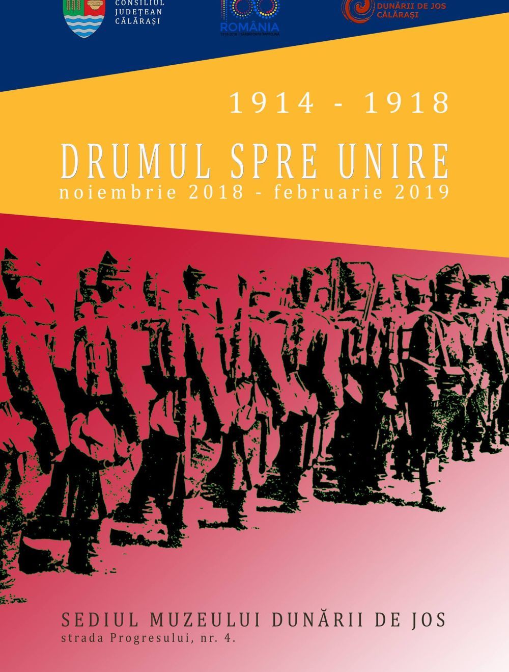 1914 - 1918 drumul spre unire