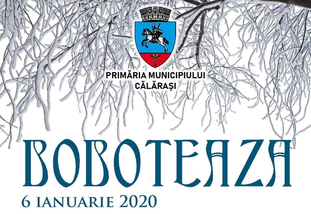 Programul Sărbătorii Bobotezei organizate de Primăria Călărași – ediția 2020