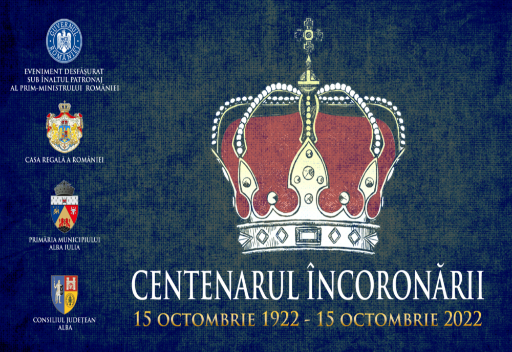 13-16 octombrie: PROGRAMUL evenimentelor dedicate Centenarului Încoronării Regelui Ferdinand și a Reginei Maria, la Alba Iulia