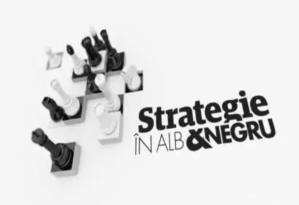 „Strategie în ALB & NEGRU” - Ediția din 11 februarie 2023