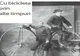 Cu bicicleta prin alte timpuri, imagini spectaculoase și inedite